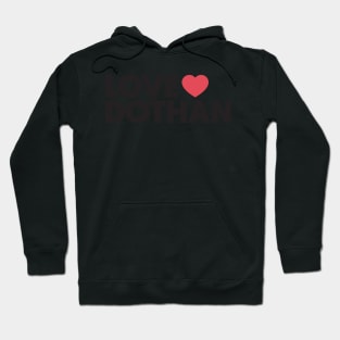 LOVE DOTHAN Sign Hoodie